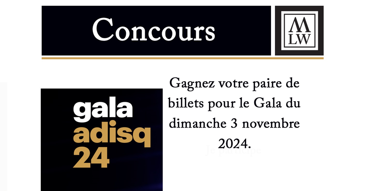 Gagnez des billets pour le Gala ADISQ